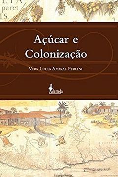 portada Açúcar e Colonização (en Portugués)