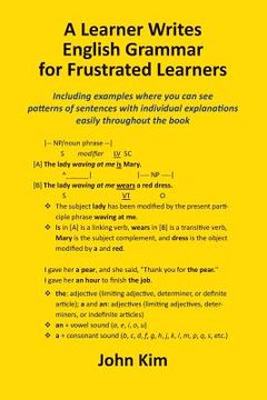 portada A Learner Writes English Grammar for Frustrated Learners (en Inglés)