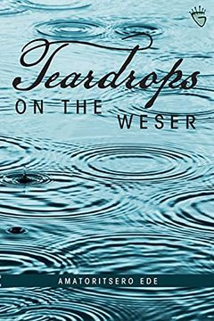 portada Teardrops on the Weser (en Inglés)