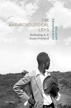 portada The Anthropological Lens: Rethinking e. E. Evans-Pritchard (en Inglés)
