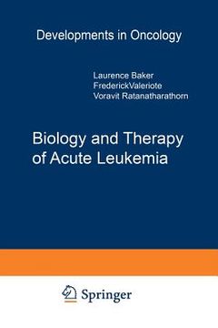 portada Biology and Therapy of Acute Leukemia: Proceedings of the Seventeenth Annual Detroit Cancer Symposium Detroit, Michigan -- April 12-13, 1984 (en Inglés)