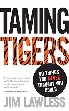 portada Taming Tigers: Do things you never thought you could