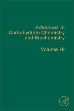 portada Advances in Carbohydrate Chemistry and Biochemistry: Volume 78 (en Inglés)