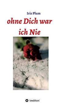 portada Ohne Dich war ich nie (en Alemán)
