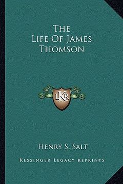 portada the life of james thomson (en Inglés)