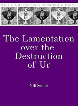 portada The Lamentation Over the Destruction of ur (Mesopotamian Civilizations) (en Inglés)