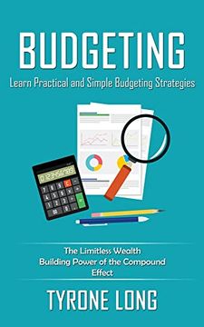 portada Budgeting: Learn Practical and Simple Budgeting Strategies (The Limitless Wealth Building Power of the Compound Effect) 