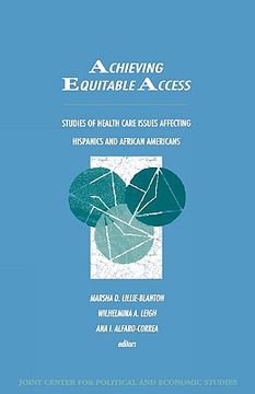 portada achieving equitable access: studies of health care issues affecting hispanics and african-americans