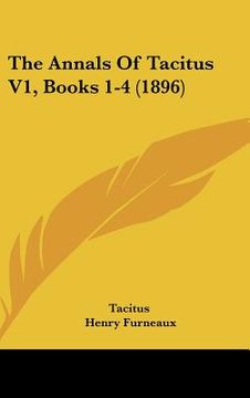 portada the annals of tacitus v1, books 1-4 (1896) (en Inglés)