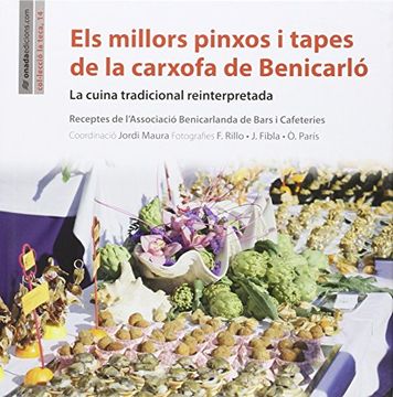 portada Els millors pinxos i tapes de la carxofa de Benicarló: La cuina tradicional reinterpretada (La Teca)