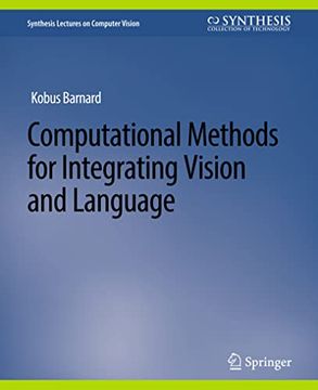 portada Computational Methods for Integrating Vision and Language (en Inglés)