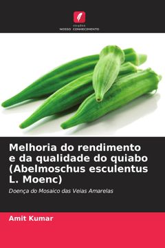 portada Melhoria do Rendimento e da Qualidade do Quiabo (Abelmoschus Esculentus l. Moenc)