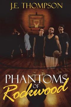 portada Phantoms of Rockwood (en Inglés)