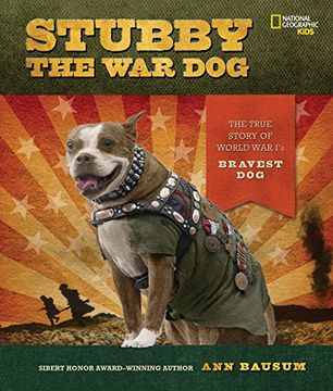 portada Stubby the war Dog: The True Story of World war i's Bravest dog (in English)