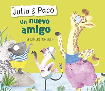 portada Un Nuevo Amigo (Julia & Paco. Álbum Ilustrado) (in Spanish)
