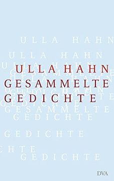 portada Gesammelte Gedichte. Mit Einem Vorwort von Ulla Hahn und Einem Nachwort von Dorothea von Thörne. (en Alemán)