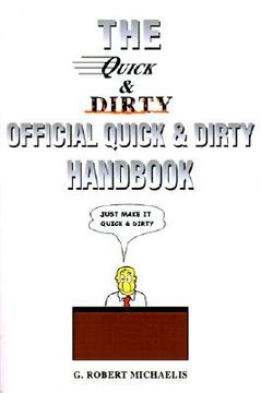 portada quick and dirty: the official quick & dirty handbook (en Inglés)