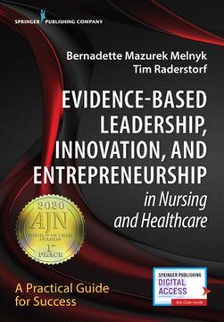 portada Evidence-Based Leadership, Innovation and Entrepreneurship in Nursing and Healthcare: A Practical Guide to Success 