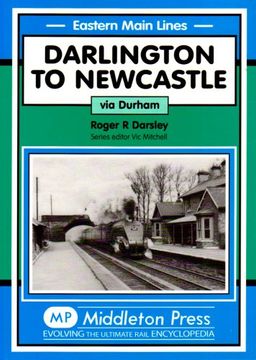 portada Darlington to Newcastle (Eastern Main Lines) (en Inglés)