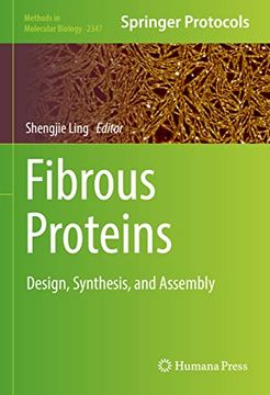 portada Fibrous Proteins: Design, Synthesis, and Assembly (Methods in Molecular Biology, 2347) (en Inglés)