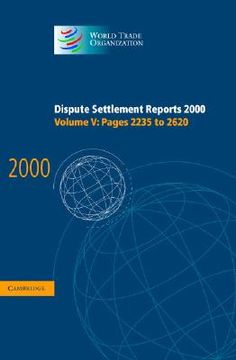 portada Dispute Settlement Reports 2000: Volume 5, Pages 2235-2620: Pages 2235-2620 vol 5 (World Trade Organization Dispute Settlement Reports) 