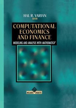 portada Computational Economics and Finance: Modeling and Analysis with Mathematica(r) (en Inglés)