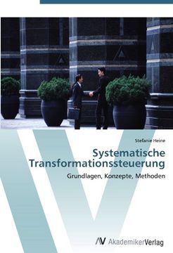 portada Systematische Transformationssteuerung: Grundlagen, Konzepte, Methoden