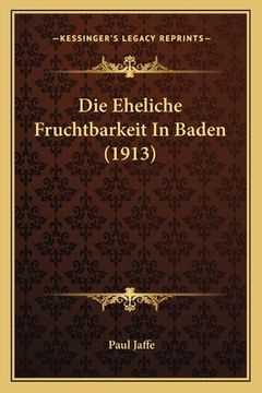 portada Die Eheliche Fruchtbarkeit In Baden (1913) (in German)