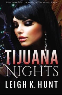 portada Tijuana Nights (The Nights Series) (Volume 1)