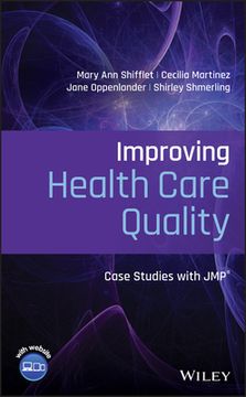 portada Improving Health Care Quality: Case Studies With jmp (en Inglés)