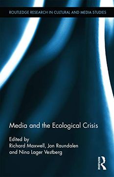 portada Media and the Ecological Crisis (Routledge Research in Cultural and Media Studies) (en Inglés)