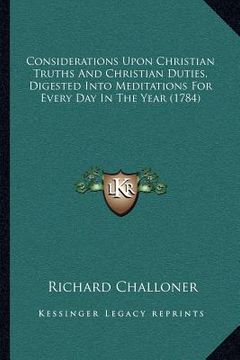 portada considerations upon christian truths and christian duties, digested into meditations for every day in the year (1784)