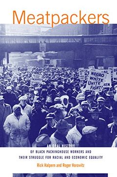 portada Meatpackers: An Oral History of Black Packinghouse Workers and Their Struggle for Racial and Economic Equality 