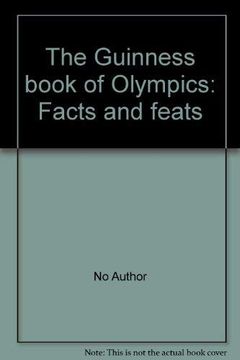portada Guinness Book of Olympics Facts and Feats (en Inglés)