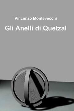 portada Gli Anelli di Quetzal (en Italiano)