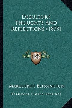 portada desultory thoughts and reflections (1839) (en Inglés)