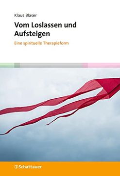 portada Vom Loslassen und Aufsteigen: Eine Spirituelle Therapieform (en Alemán)