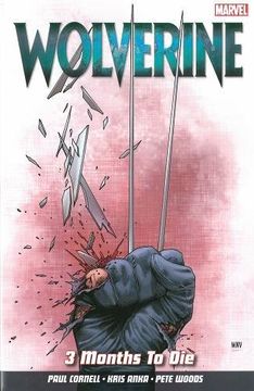portada Wolverine 2: 3 Months to die uk ed (in English)