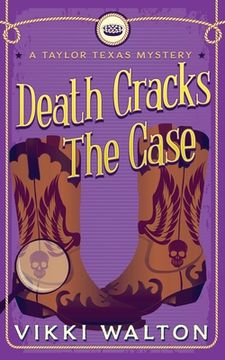 portada Death Cracks The Case: A clean, cozy mystery with a pie-baking, horse-riding amateur woman sleuth. (en Inglés)