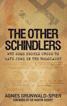 portada The Other Schindlers: Why Some People Chose to Save Jews in the Holocaust 