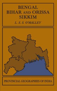 portada Bengal, Bihar, and Orissa Sikkim Paperback (Provinical Geographies of India) (en Inglés)