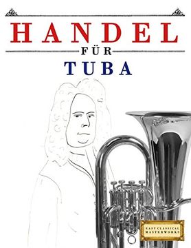 portada Handel für Tuba: 10 Leichte Stücke für Tuba Anfänger Buch