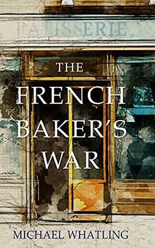 portada The French Baker'S war (en Inglés)