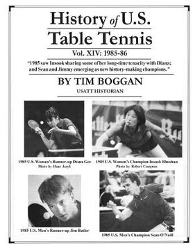 portada History of U.S. Table Tennis Volume 14 (en Inglés)