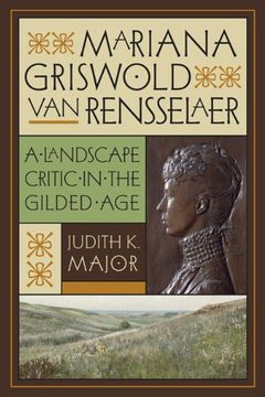 portada Mariana Griswold van Rensselaer: A Landscape Critic in the Gilded age (en Inglés)