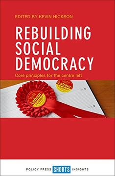 portada Rebuilding Social Democracy: Core Principles for the Centre Left