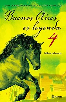 portada Buenos Aires es leyenda 4 (Spanish Edition)