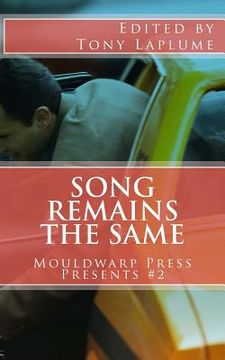 portada Song Remains the Same: Mouldwarp Press Presents #2 (en Inglés)