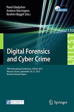 portada Digital Forensics and Cyber Crime: Fifth International Conference, Icdf2C 2013, Moscow, Russia, September 26-27, 2013, Revised Selected Papers. And Telecommunications Engineering) (en Inglés)