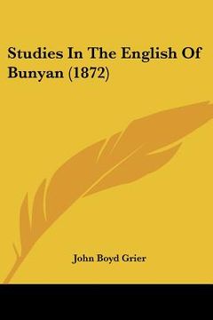 portada studies in the english of bunyan (1872) (in English)